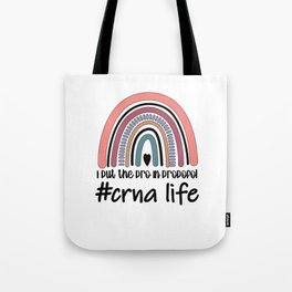 CRNA Certified Registered Nurse Anesthetist Gifts Tote Bag | Crna Student, Anesthesiologist, Crna Gifts Women, Anaesthetist, Propofol, Nurse Anesthesia, Anaesthetics, Medical Student, Proud Crna, Crna Mom 