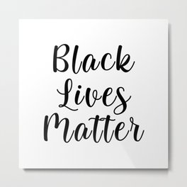 Black Lives Matter, BLM Activist Art for Social Justice Metal Print | Onerace, Africanamerican, Blackman, Activism, Blm, Humanrace, Empower, Blackwoman, Representation, Activistart 