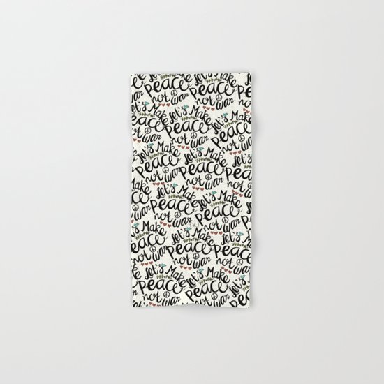 Peace Not War Hand & Bath Towel