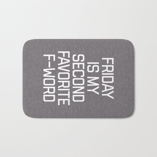 Favorite F-Word Funny Quote Bath Mat