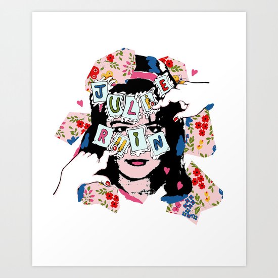 JuLiE RuiN!!! Art Print