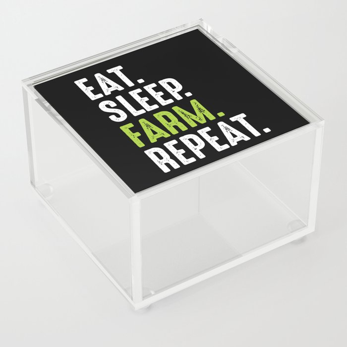 Eat Sleep Farm Repeat Funny Acrylic Box