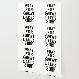 Pray for Great Lakes Surf // Summer 2022 M/K Studios LLC Design Wallpaper