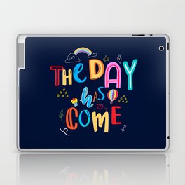 The Day Has Come 2 Laptop Skin