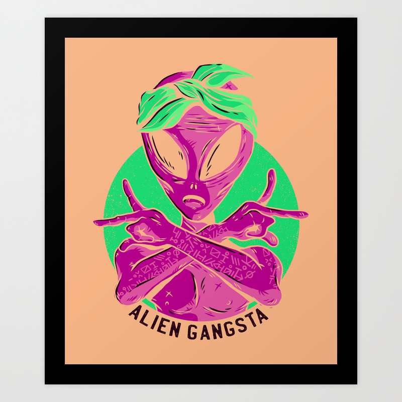 Alien Gangster Art Print By Pa3ck Society6