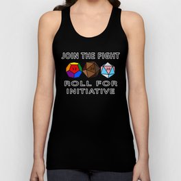 Join The Fight - Roll For Initiative Tank Top