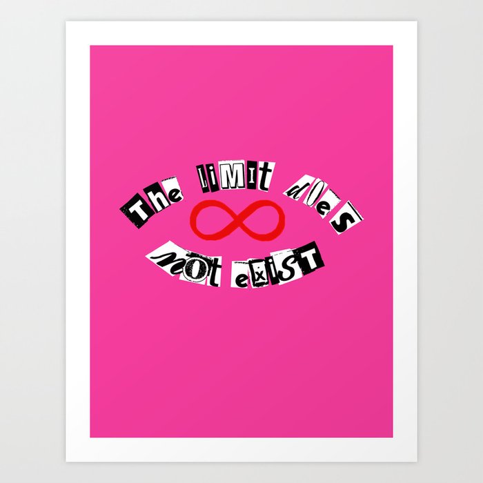 The Limit Does Not Exist - "Mean Girls" Burn Book Inspired Art Print