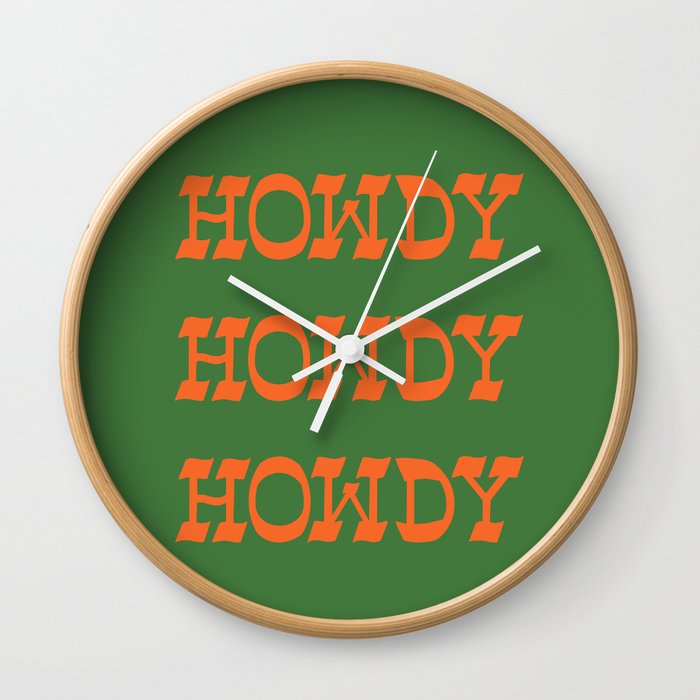Howdy Howdy!  Green and Orange Wall Clock