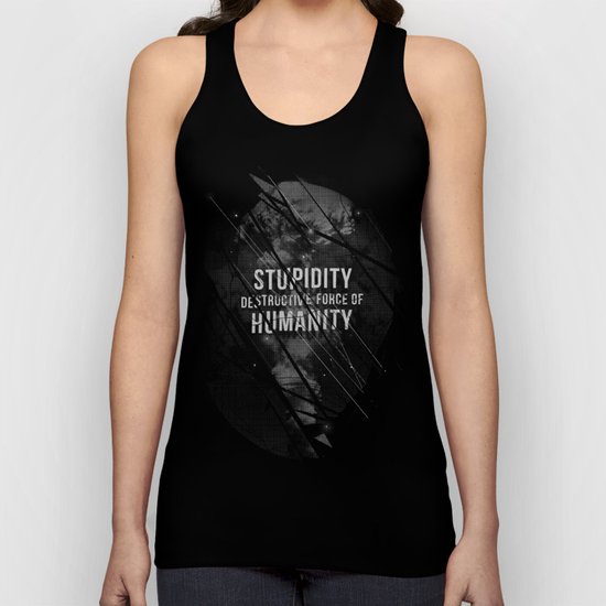 Stupidity Unisex Tank Top