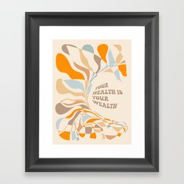 YOUR HEALTH IS YOUR WEALTH with Liquid retro abstract pattern in orange and blue Framed Art Print