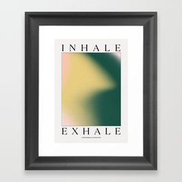Breathe Art, Inhale Exhale - Green Framed Art Print