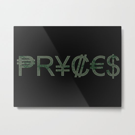 Prices Metal Print