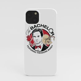 Ted Bund - The Bachelor iPhone Case