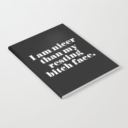 Resting Bitch Face Funny Quote Notebook