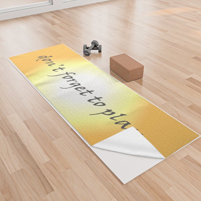 Don't forget to play Yoga Towel