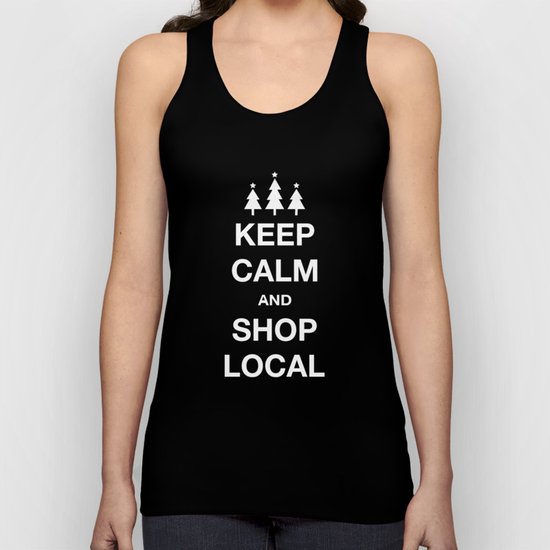 KEEP CALM SHOP LOCAL Unisex Tank Top