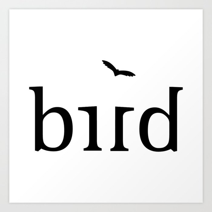 BIRD ambigram Art Print