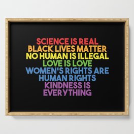 Science Is Real Black Lives Matter Equality Facts Serving Tray