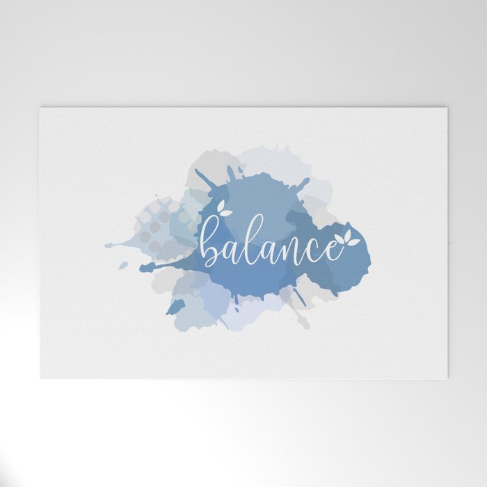 Mind body spirit balance short quotes watercolor splash	 Welcome Mat