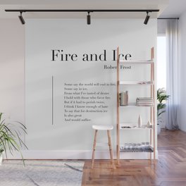 Fire and Ice by Robert Frost Wall Mural