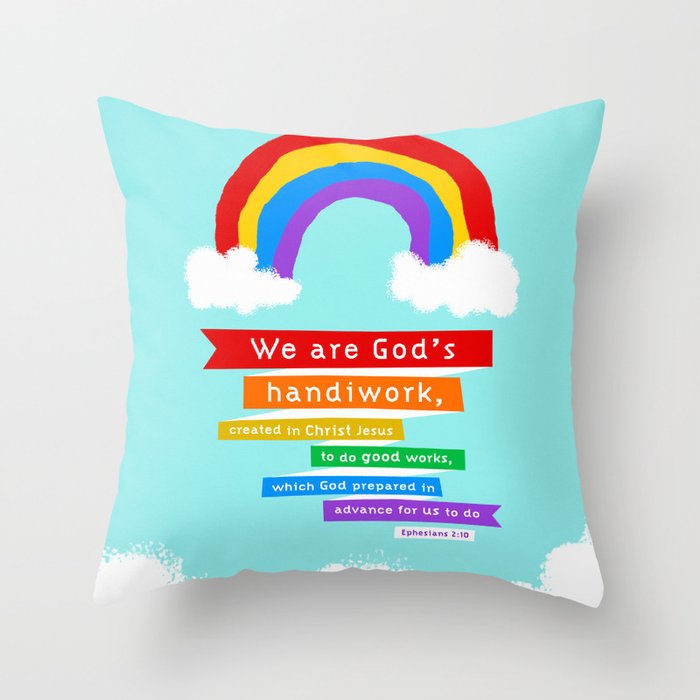 Ephesians 2:10 (Rainbow) Throw Pillow