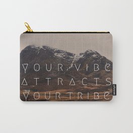 YOUR VIBE ATTRACTS YOUR TRIBE Carry-All Pouch