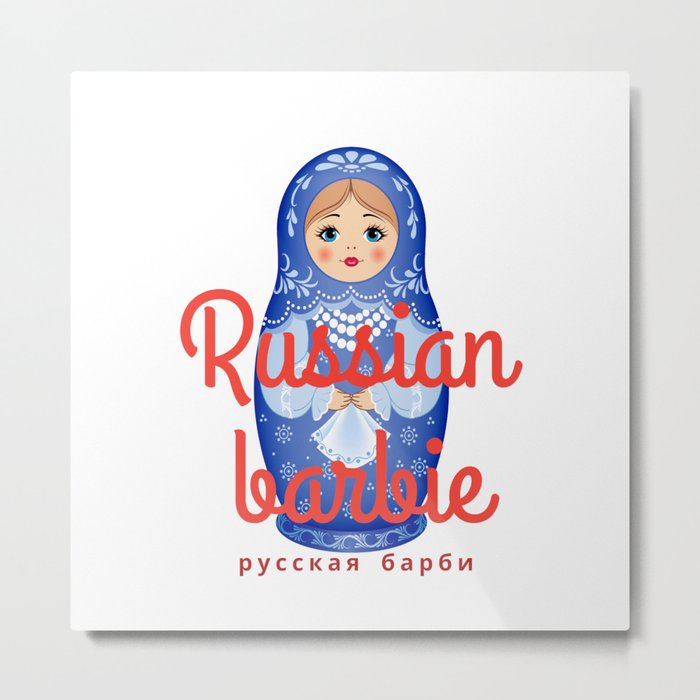 Russian barbie Funny Cool Best color art Metal Print