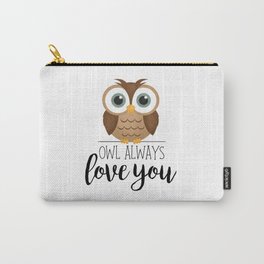 Owl Always Love You Carry-All Pouch | Comic, Lovegifts, Lovepun, Animalpuns, Valentine, Funnyowl, Pungifts, Pun, Valentinepun, Owllove 