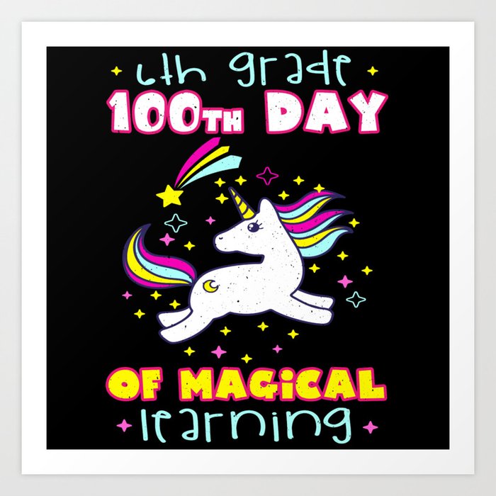 Days Of School 100th Day 100 Magical 6th Grader Art Print