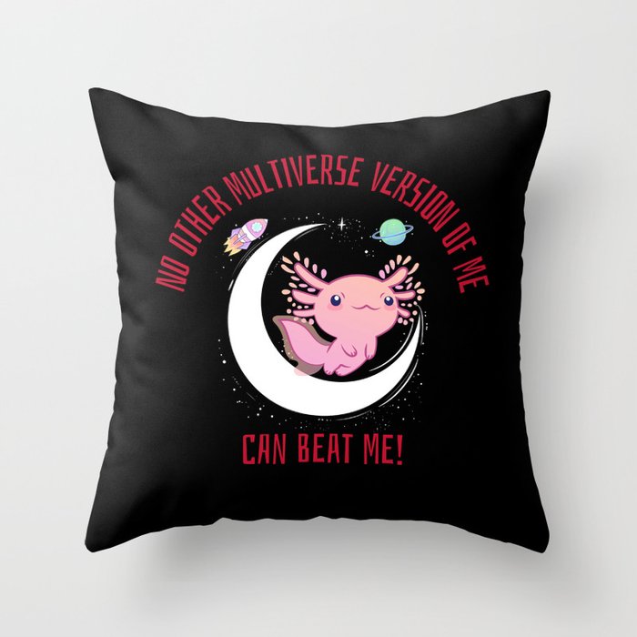 No other multiverse version can beat me Throw Pillow