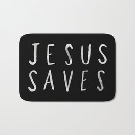 Jesus Saves II Bath Mat | Painting, Typography, Love, Black and White 