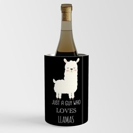 Just A Guy Who Loves Llamas Wine Chiller