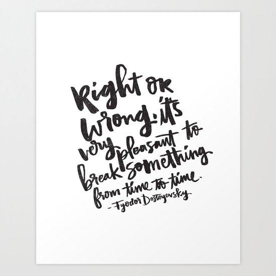 break something Art Print