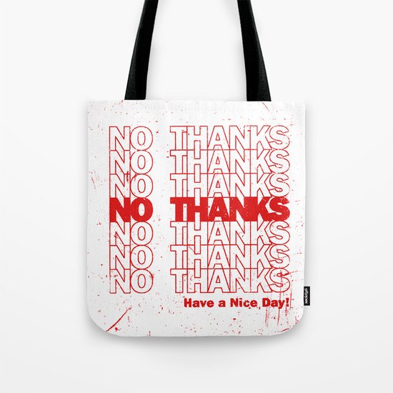No Thanks Tote Bag