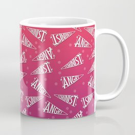 A Pennant for Angry Feminism Coffee Mug