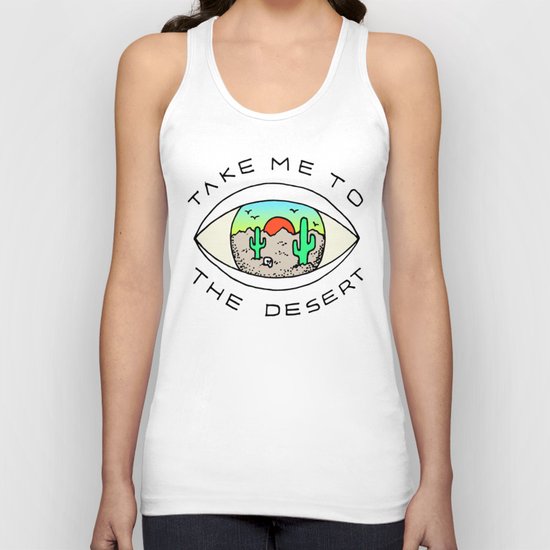 TAKE ME TO THE DESERT Unisex Tank Top