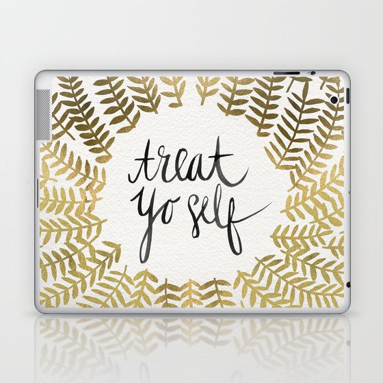Treat Yo Self – Gold Laptop & iPad Skin