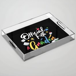 Official Fifth Grader Acrylic Tray