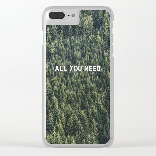 all you need Clear iPhone Case