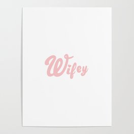 Wifey Poster