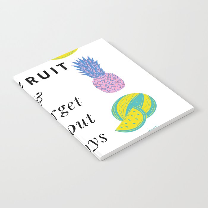 Eat Fruit And Forget About Boys Funny Pastel Notebook