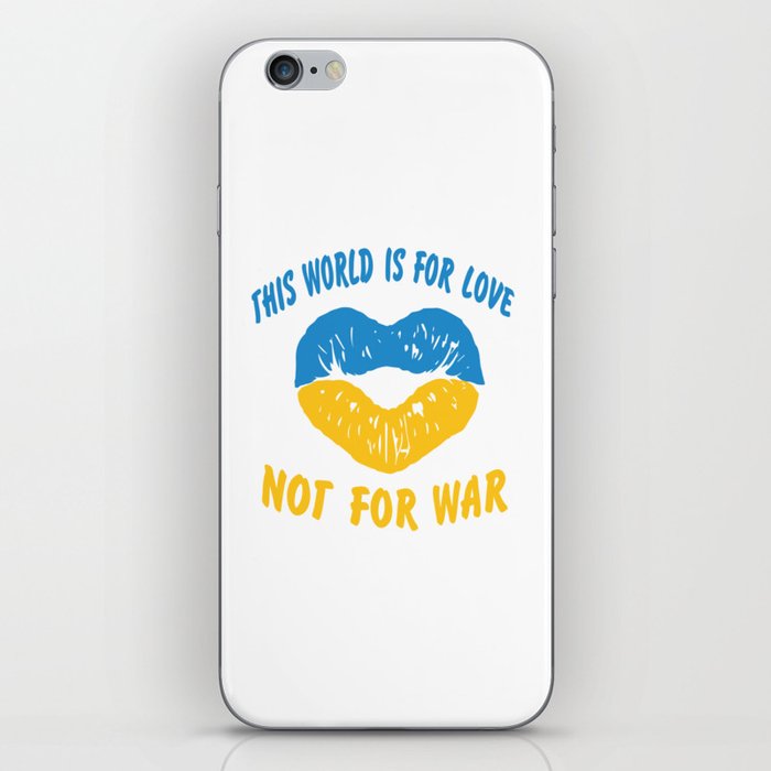 This World is for love not for war iPhone Skin