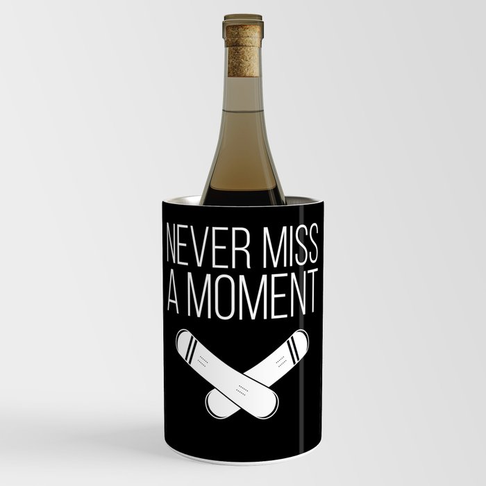 Never Miss A Moment Snowboarder Winter Wine Chiller