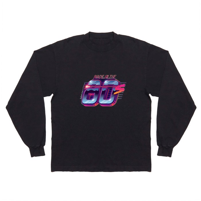 Synthwave, Made in the 80s Long Sleeve T Shirt
