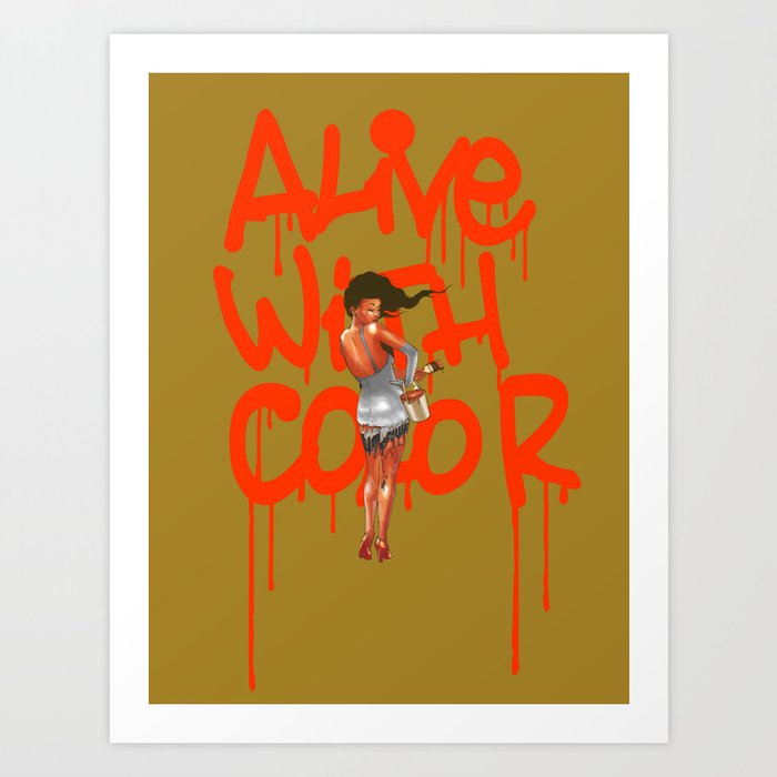 Alive with Color Art Print