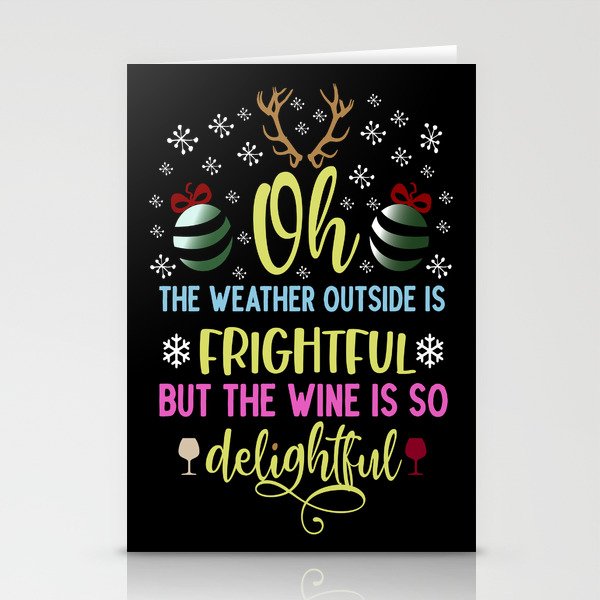 Christmas - Weather, Wine, Delightful Stationery Cards