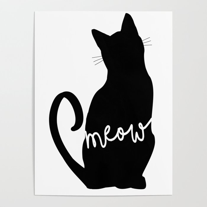 Meow - Cat Silhouette Poster