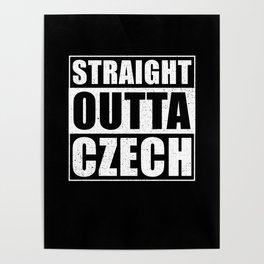 Straight Outta Czech Republic Poster