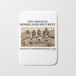 Homeland Security fighting terrorism since 1492 Bath Mat