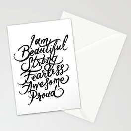 I Am Beautiful Strong Fearless Awesome Proud Stationery Cards